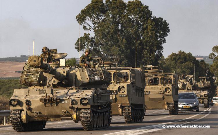 الجيش الإسرائيلي يسحب أكبر الفرق العسكرية من قطاع غزة إلى الحدود مع لبنان