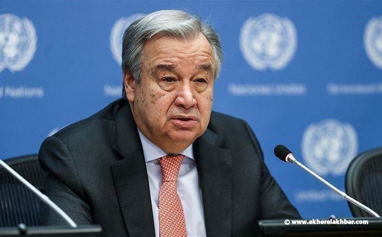 غوتيريش: لحصر السلاح بيد الدولة اللبنانية فقط داعيا إسرائيل لوقف التحليقات فوق لبنان فوراً