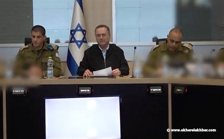 كاتس: لن يعود سكان الجنوب لمنازلهم حتى ضمان سلامة سكان شمال إسرائيل